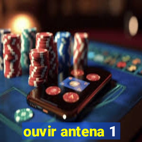 ouvir antena 1